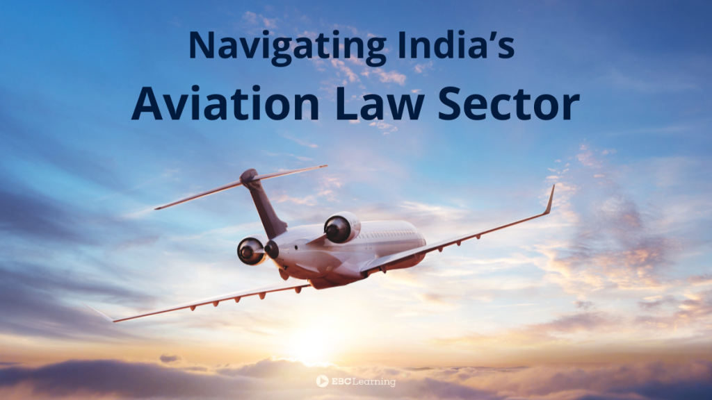 Legal career opportunities in aviation sector in India